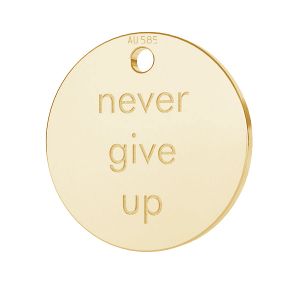 Girare pendente Never give up*oro 585*LKZ14K-50127 - 0,30 11x11 mm